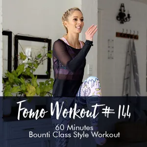 FOMO Style Workout #144