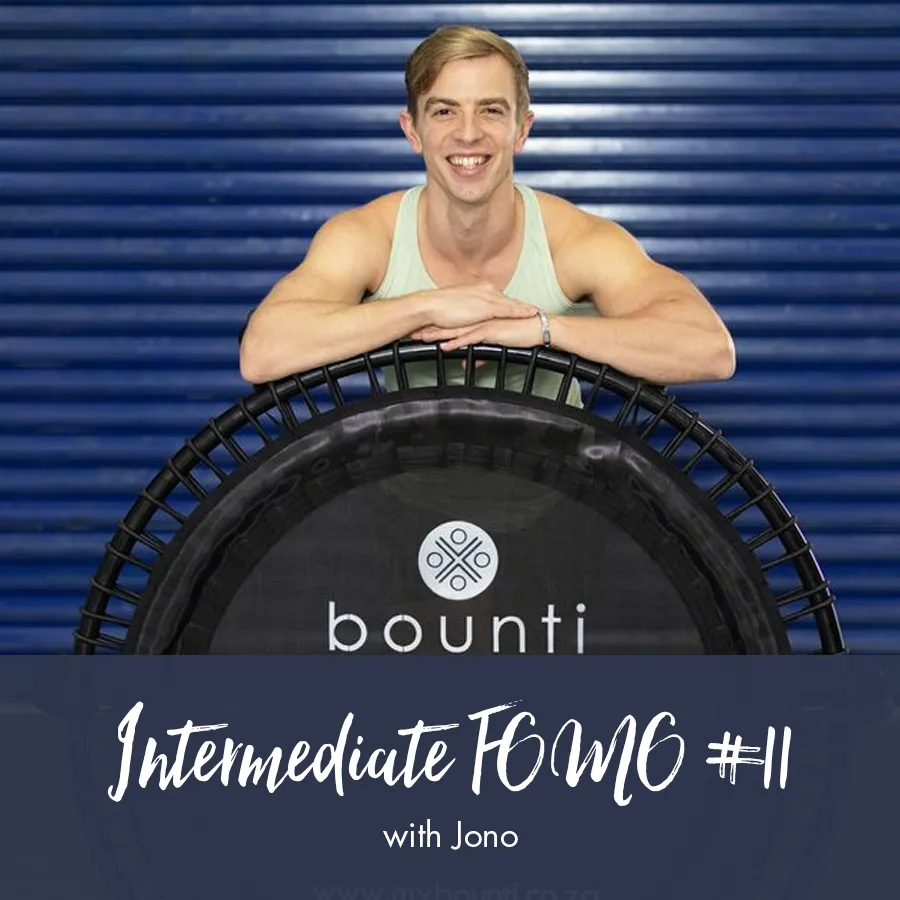 Jono Intermediate FOMO | Workout #11