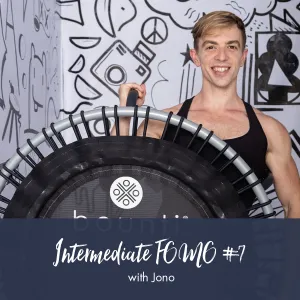 Jono Intermediate FOMO | Workout #7