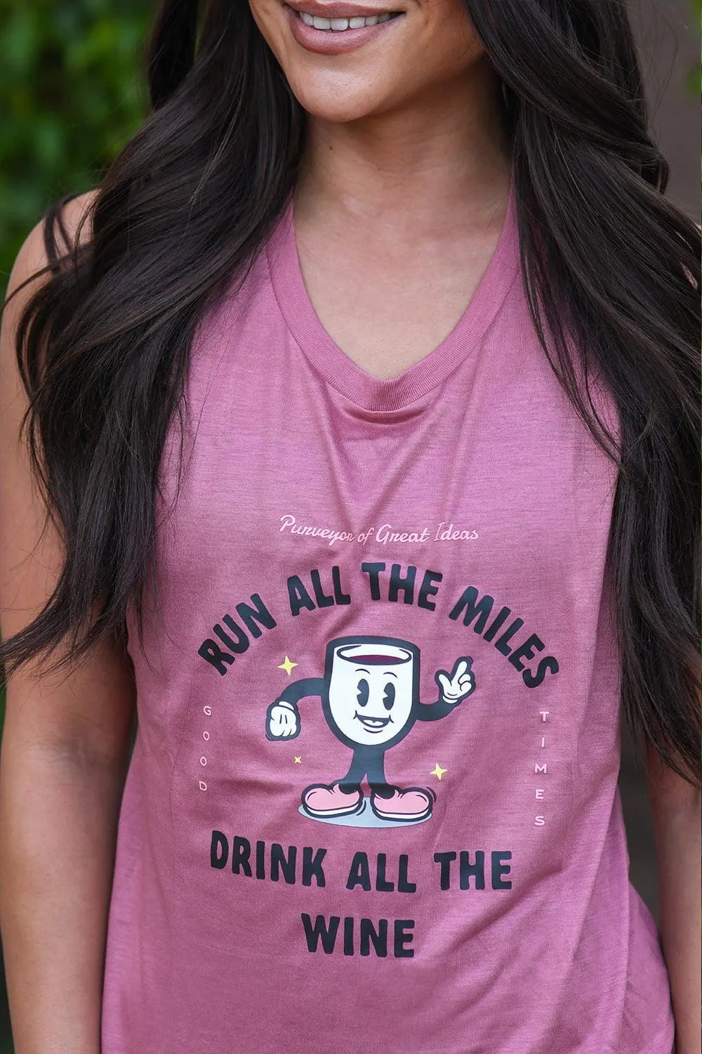 Run All The Miles, Drink All The Wine Muscle Tank